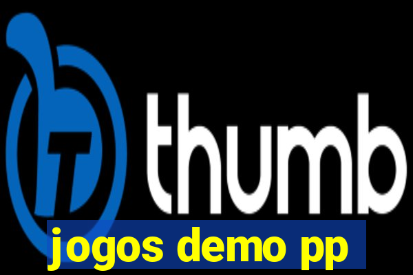 jogos demo pp